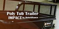 IMPACT Poly Tub Trailer Assembly