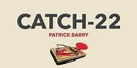 Catch-22 (Official Audio)