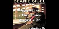 Beanie Sigel "The Reunion" Feat. State Property