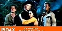 Pidax - Am Fuß der Blauen Berge, Vol. 4 (TV-Serie, 1961)