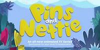 Pins and Nettie "Hedgie Puddles" series clip - As seen on TV