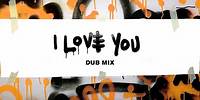 Axwell Λ Ingrosso feat. Kid Ink - I Love You (Dub Mix) (Teaser)