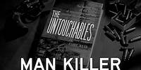 Man Killer - teaser | The Untouchables