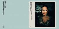 Anoushka Shankar - Offering (Official Audio)