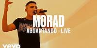 Morad - Aguantando (Live) | Vevo DSCVR