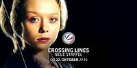 CROSSING LINES - Staffel 3 | Spot 2 | Ab 22. Oktober in SAT.1