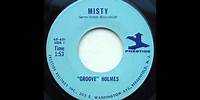 "Groove" Holmes - "Misty"