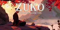 The Hero Inside You☯️ - Avatar The Last Airbender || Lofi Chillout Mix [Zuko]