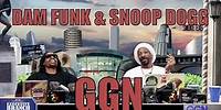 Dam Funk Talks Funk with Snoop on GGN