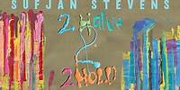 Sufjan Stevens - Javelin (To Have And To Hold) (Official Lyric Video)