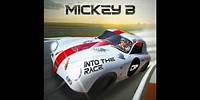 Into The Race by Mickey B