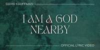 I Am a God Nearby (Official Lyric Video)