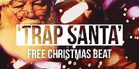 CHRISTMAS BEAT : Epic Booming Hip Hop Instrumental 'Trap Santa' | Chuki Beats