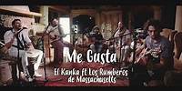 El Kanka - Me Gusta (feat. Los Rumberos de Massachusetts)