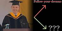 What "Follow Your Dreams" Misses | Harvey Mudd Commencement Speech 2024