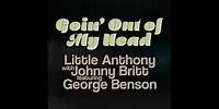 Johnny Britt - Going Out Of My Head featuring Little Anthony with George Benson