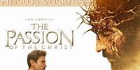 The Passion of The Christ (2004) — Recenzija
