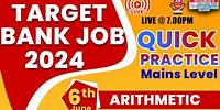 TARGET BANK JOB 2024 | PREVIOUS YEAR QUESTIONS | ARITHMETIC | PREPARATION STRATEGY & EXAM APPROACH