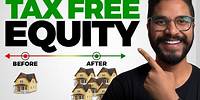 How To Use Equity As Tax Free Money To Build A Real Estate Portfolio