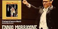Ennio Morricone - Parlami d'amore Mariù - Divina Creatura (1975)