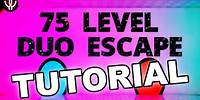 Duo Escape Room 75 Levels Tutorial! Code: 4848-8058-4234