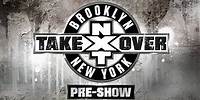 WWE Network: NXT TakeOver: Brooklyn Pre-Show