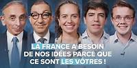 Eric Zemmour : La France a besoin de nos idées parce que ce sont les vôtres !