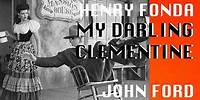 My Darling Clementine (1946) John Ford, Henry Fonda Western - 4K HD | The John Ford Film Archive