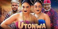 UTONWA COMPLETE EP 2-KENECHUKWU EZE,UGEBE AJELO,DARLINGTON CHIBUIKE,UGEZU.J.UGEZU latest 2024 movie