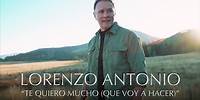 Lorenzo Antonio "Te Quiero Mucho (Que Voy A Hacer)"