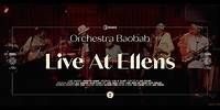 Orchestra Baobab Live at Ellen’s (The House of KOKO)