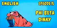 Phi Beta Dink - Dinky Dog, Funny & Cool Animated - Episode 15