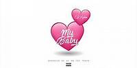 G Herbo - My Baby (Official Audio)