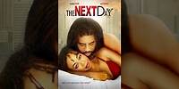 A Night Of Passion Has Consequences - "The Next Day" - Full Free Maverick Movie