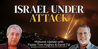 Israel Under Attack | Midweek Update with Tom Hughes & David Tal