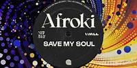 Afroki - Save My Soul (Instrumental)