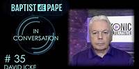 #35 David Icke -2023 and beyond WATCH IT IN THE LINK BELOW