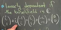 The ground field matters for linear (in)dependence.