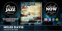 Miles Davis - You Go to My Head (1948)