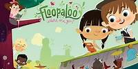 Floopaloo- Opening Credits - Season 1 (HD)