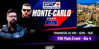 Dia 4 ♠️ €5K Main Event - PokerStars European Poker Tour - EPT Monte Carlo 2024 ♠️