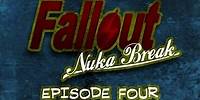 'Fallout: Nuka Break' the series - Episode Four