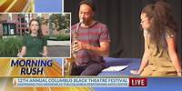 12th annual Columbus Black Theatre Festival this weekend