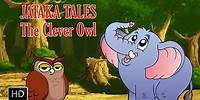 Jataka Tales - The Clever Owl - Animated Stories for Children