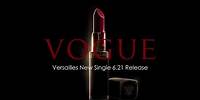 Versailles 2023.6.21 RELEASE | New Single「VOGUE」Teaser