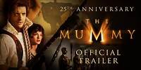 The Mummy: 25th Anniversary | Official Trailer | Park Circus
