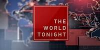 The World Tonight Livestream | Full Episode Replay | June 3, 2024