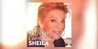 Sheila - Pour sauver l'amour (Audio officiel)