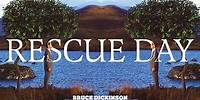 Bruce Dickinson - Rescue Day (Official Audio)