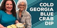 Love & Best Dishes: Some Kinda Good Cold Georgia Blue Crab Dip Recipe